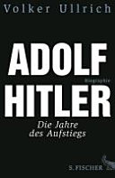 Adolf Hitler: Die Jahre des Aufstiegs, 1889-1939 Cover